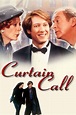 Curtain Call (1998) - Posters — The Movie Database (TMDB)