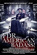 FDR: American Badass! (2012) movie posters