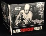 MARK "PORKCHOP" HOLDER - Let It Slide- (BLACK DIAMOND HEAVIES) DIGIPACK ...