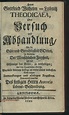 Digitale Sammlungen: Herrn Gottfried Wilhelm von Leibnitz Theodicaea ...