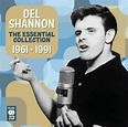 IMWAN • [2012-10-15] Del Shannon "The Essential Collection 1961-1991" 2 ...