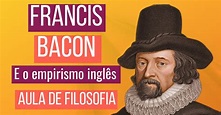 Francis Bacon: quem foi e o que é empirismo inglês
