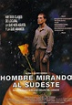 Hombre mirando al sudeste - Película 1986 - SensaCine.com