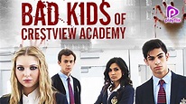Watch Bad Kids Of Crestview Academy Full Movie Online (HD) on JioCinema.com