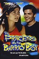 The Princess and the Barrio Boy Movie Streaming Online Watch