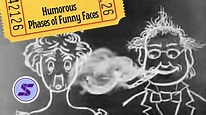 Humorous Phases of Funny Faces 1906, Animated and Stop Motion Silent ...