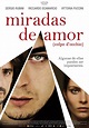 Miradas de amor (Colpo d’occhio) (2008) – C@rtelesmix