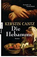 Die Hebamme eBook v. Kerstin Cantz | Weltbild