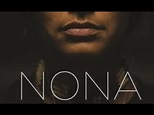 Nona (2017) | Trailer | Kate Bosworth | Mariana Cabrera Orozco | Sulem Calderon - YouTube
