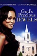 God's Precious Jewels Pictures - Rotten Tomatoes