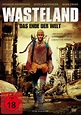 Das Ende der Welt - Wasteland - Film 2013 - FILMSTARTS.de