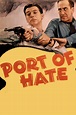 Port of Hate Pictures - Rotten Tomatoes
