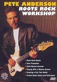 Pete Anderson: Roots Rock Workshop: Guitar DVD: Pete Anderson | Alfred ...