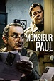 Monsieur Paul (2016) — The Movie Database (TMDB)