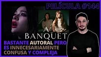 PELÍCULA | #144 A Banquet | Reseña y opinión | TERROR - YouTube