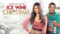 An Ice Wine Christmas - Lifetime Movie - Where To Watch