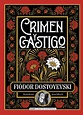 CRIMEN Y CASTIGO | FIODOR DOSTOIEVSKI | Casa del Libro Colombia