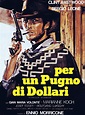 Per un pugno di dollari: Recensione, Trama, Cast