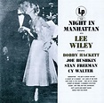 Lee Wiley - Night in Manhattan Lyrics and Tracklist | Genius
