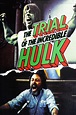 The Trial of the Incredible Hulk (1989) - Posters — The Movie Database ...
