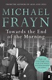 Towards the End of the Morning | Michael Frayn | London Review Bookshop