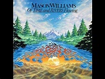 Mason Williams – Of Time And Rivers Flowing (1996, CD) - Discogs