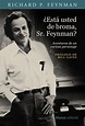 ¿Está usted de broma, Sr. Feynman? - Alianza Editorial