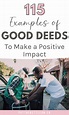 115 Examples of Good Deeds To Make A Positive Impact - Put The Kettle On