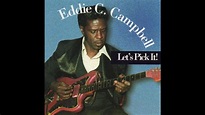 Eddie C campbell - Messin' with my pride - YouTube