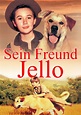 Sein Freund Jello - Film: Jetzt online Stream anschauen