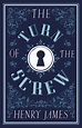 The Turn of the Screw: Annotated Edition (Alma Classics Evergreens ...