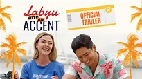 Official Trailer | ‘Labyu With An Accent’ | Coco Martin, Jodi Sta ...