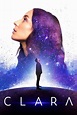 [VER PELÍCULA] Clara [2018] Película Completa En Español Latino Gratis ...