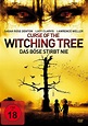 Curse of the Witching Tree – Das Böse stirbt nie - Film 2015 - Scary ...