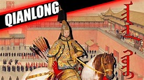 EMPEROR QIANLONG DOCUMENTARY - QIANLONG BIOGRAPHY - YouTube