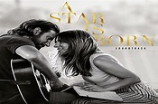 Soundtrack Review: A Star Is Born - Bradley Cooper & Lady Gaga - The ...