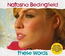 These Words, Pt. 2 - Natasha Bedingfield | Songs, Reviews, Credits ...