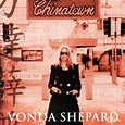 Chinatown, Vonda Shepard | CD (album) | Muziek | bol.com