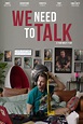We Need to Talk (2022) - Posters — The Movie Database (TMDB)