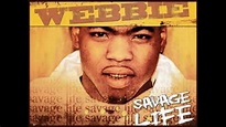 Webbie- Come Here ft. Mannie Fresh (Savage Life) - YouTube