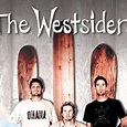 The Westsiders - Rotten Tomatoes