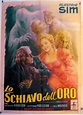 Lo schiavo dellíoro - 1951Dir BRIAN DESMOND HURSTCast: ALASTAIR ...