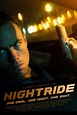 Nightride, 2021 Movie Posters at Kinoafisha
