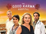 Watch The Good Karma Hospital - Series 3 | Prime Video