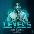 Rap It Up Design: Meek Mill • Levels Cover