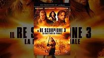 Il re Scorpione 3: La battaglia finale - YouTube