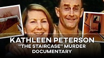 "THE STAIRCASE" - The Murder of Kathleen Peterson (Full 2020 HD ...