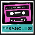Amazon.co.jp: Ladies and Gentlemen...The Bangles! : バングルス: デジタルミュージック