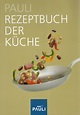 Pauli Lehrbuch der Küche - Buchgenuss Online Antiquariat