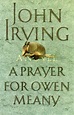 A Prayer for Owen Meany by John Irving | Books Worth Reading | Pinter…